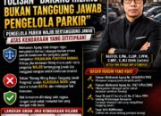 PBH FERADI WPI Situbondo Tegaskan ke Masyarakat, Jangan Mudah Percaya Tulisan “Barang Hilang Bukan Tanggung Jawab Pengelola Parkir”.